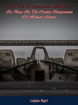 cover image of The Art of Dramatic Writing